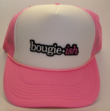 Load image into Gallery viewer, Bougie-Ish Trucker Hat
