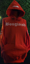 Load image into Gallery viewer, Bougie-ish Custom Hoodie
